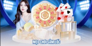 Mẹo Chơi Sâm Lốc Hiệu Quả Bí Quyết Tăng Tỷ Lệ Thắng